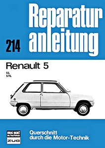 Boek: Renault 5 - L, TL (ab 1972) - Bucheli Reparaturanleitung