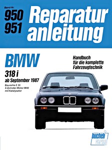 Livre: [0950] BMW 318i (E30) - 4-Zyl M40 ( ab 9/1987)