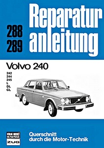 Książka: Volvo 240 - 242, 244, 245 - L, DL, GL (1974-7/1976) - Bucheli Reparaturanleitung