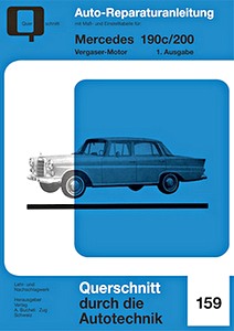 Livre: Mercedes-Benz 190c / 200 - Vergaser-Motor (Band 1/2) - Bucheli Reparaturanleitung