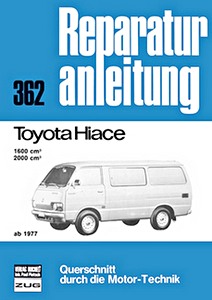 Książka: Toyota Hiace - 1600 und 2000 cm³ (ab 1977) - Bucheli Reparaturanleitung