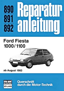 Livre: Ford Fiesta 1000, 1100 (ab 8/1983) - Bucheli Reparaturanleitung