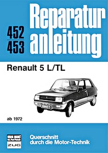 Buch: Renault 5 - L, TL (ab 1972) - Bucheli Reparaturanleitung