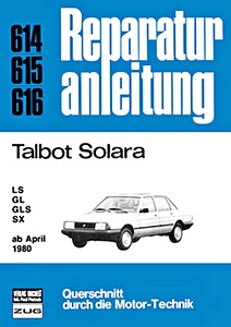 Buch: Talbot Solara - LS, GL, GLS, SX (ab 4/1980) - Bucheli Reparaturanleitung
