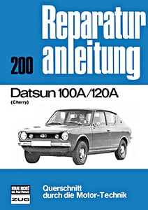 Buch: Datsun 100 A / 120 A Cherry (1970-1977) - Bucheli Reparaturanleitung