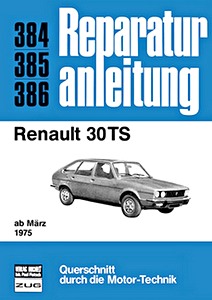 Buch: Renault 30 TS (ab 03/1975) - Bucheli Reparaturanleitung