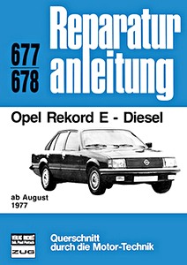 Livre: [0677] Opel Rekord E - Diesel (ab 8/1977)