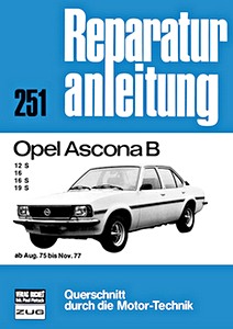 Książka: Opel Ascona B - 12 S, 16, 16 S, 19 S (8/1975 - 11/1977) - Bucheli Reparaturanleitung