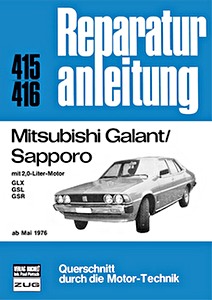 Buch: Mitsubishi Galant, Sapporo (ab 5/1976) - Bucheli Reparaturanleitung