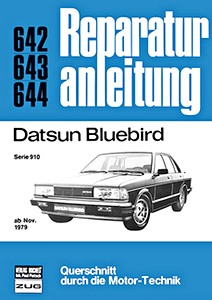 Livre: Datsun Bluebird - Serie 910 (ab 11/1979) - Bucheli Reparaturanleitung