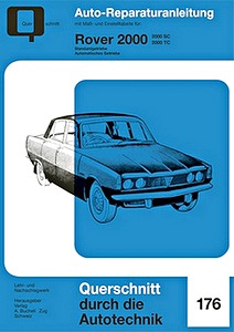 Buch: Rover 2000 - 2000 SC, 2000 TC (P6) - Standard- und Automatik-Getriebe (1963-1973) - Bucheli Reparaturanleitung