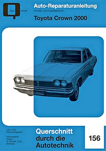 Buch: Toyota Crown 2000 (1967-1971) - Bucheli Reparaturanleitung