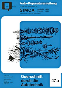 Buch: Simca Aronde 1200 (1951-1955), Aronde Flash 1300 (1956-1958) - Bucheli Reparaturanleitung