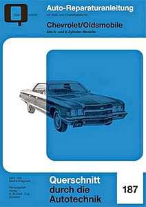 Book: Chevrolet / Oldsmobile - Alle 6- und 8-Zylinder-Modelle - Bucheli Reparaturanleitung