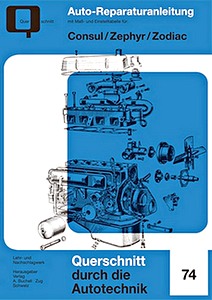 Livre: Ford Consul, Zephyr, Zodiac (1956-1962) - Bucheli Reparaturanleitung