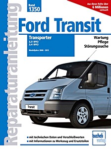Ford Transit Transporter - 2.2 DTCi und 2.4 DTCi (Modelljahre 2006-2013)