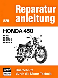 Livre: Honda 450 - CB 450, CL 450, CB 450 K3, CB 450 K4, CB 450 K6 - Bucheli Reparaturanleitung