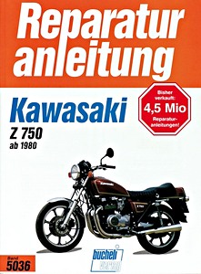 Livre: Kawasaki Z 750 (ab 1980) - Bucheli Reparaturanleitung