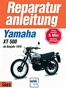 Livre : Yamaha XT 500 (1979-1990) - Bucheli Reparaturanleitung
