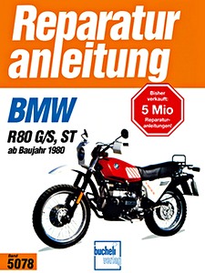 Livre: BMW R 80 G/S, ST (ab 1980) - Bucheli Reparaturanleitung