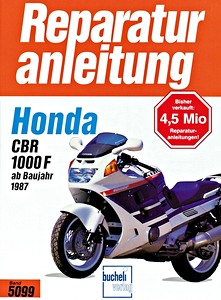 Buch: Honda CBR 1000 F (1987-1996) - Bucheli Reparaturanleitung