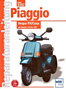 Buch: Vespa PX / Cosa - alle Modelle (1959-1998) - Bucheli Reparaturanleitung