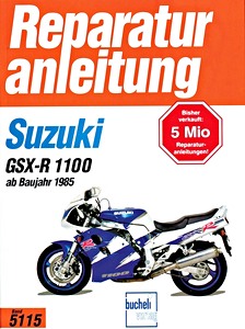 Książka: Suzuki GSX-R 1100 (ab 1985) - Bucheli Reparaturanleitung