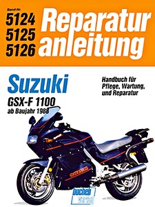 Book: Suzuki GSX-F 1100 FL (ab 1988) - Bucheli Reparaturanleitung