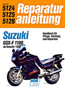 Książka: Suzuki GSX-F 1100 FL (ab 1988) - Bucheli Reparaturanleitung