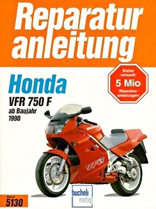 Boek: Honda VFR 750 F (ab 1990) - Bucheli Reparaturanleitung