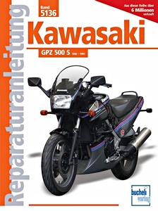 Livre : Kawasaki GPZ 500 S (1986-1993) - Bucheli Reparaturanleitung