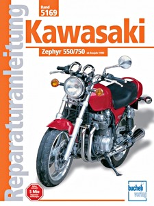 Livre: Kawasaki Zephyr ZR 550 / 750 (1990-1999) - Bucheli Reparaturanleitung