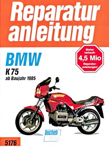 Livre: BMW K 75 (1985-1996) - Bucheli Reparaturanleitung