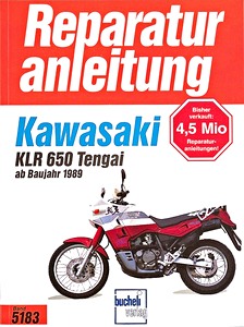 Book: Kawasaki KLR 650 Tengai (ab 1989) - Bucheli Reparaturanleitung