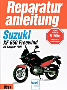 Buch: Suzuki XF 650 Freewind (ab 1997) - Bucheli Reparaturanleitung