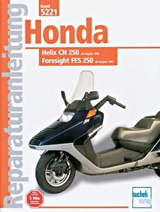 Buch: Honda CN 250 Helix (1988-1998), FES 250 Foresight (ab 1998) - Bucheli Reparaturanleitung