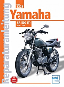 Livre: Yamaha SR 500 (T) (1978-1999) - Bucheli Reparaturanleitung