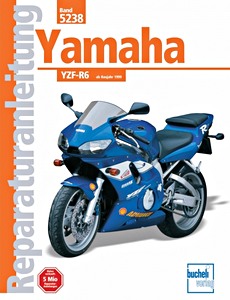 Livre: Yamaha YZF-R6 (ab 1999) - Bucheli Reparaturanleitung