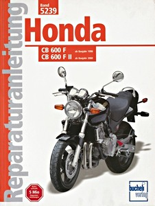 Livre : Honda CB 600 F (ab 1998), CB 600 F II Hornet (ab 2000) - Bucheli Reparaturanleitung