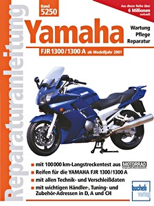 Boek: Yamaha FJR 1300, FJ 1300 A (ab Modelljahr 2001) - Bucheli Reparaturanleitung