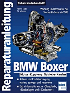 Buch: BMW 4-Ventil Boxer - Motor, Kupplung, Getriebe, Kardan (ab 1993) - Bucheli Reparaturanleitung