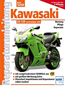Livre : Kawasaki ZX-12R (ab Modelljahr 2000) - Bucheli Reparaturanleitung