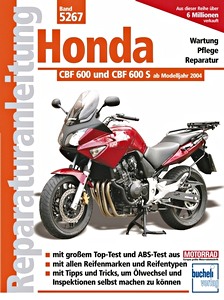 Livre : Honda CBF 600 und CBF 600 S (ab Modelljahr 2004) - Bucheli Reparaturanleitung