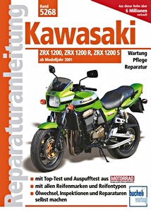 Boek: Kawasaki ZRX 1200, ZRX 1200 R und ZRX 1200 S (ab Modelljahr 2001) - Bucheli Reparaturanleitung