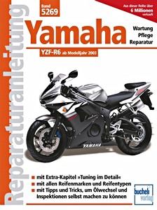Livre : Yamaha YZF-R6 (ab Modelljahr 2003) - Bucheli Reparaturanleitung