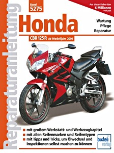 Buch: Honda CBR 125 R (ab 2004) - Bucheli Reparaturanleitung