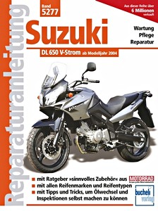 Boek: Suzuki DL 650 V-Strom (Modelljahre 2004-2008) - Bucheli Reparaturanleitung