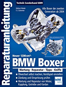 Livre: BMW 1200 cm³ Vierventil-Boxer - Motor, Kupplung, Getriebe, Kardan (ab 2004) (Bucheli Technik-Sonderband)