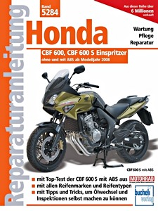 Livre: Honda CBF 600 und CBF 600 S Einspritzer - ohne und mit ABS (ab Modelljahr 2008) - Bucheli Reparaturanleitung