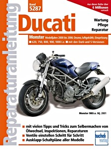 Buch: Ducati Monster 620, 750, 800, 900, 1000 i.e. - Desmo Einspritzer, luftgekühlt (ab 2000) - Bucheli Reparaturanleitung